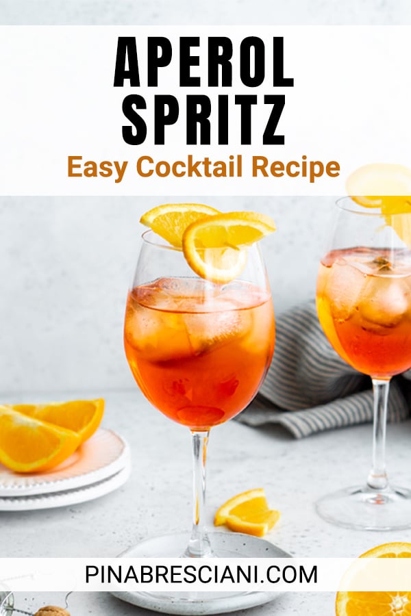Classic Aperol Spritz - Easy 3 Ingredient Cocktail - Pina Bresciani